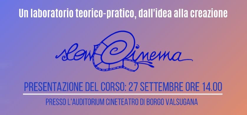 Presentazione del corso Videomaing360 all'Auditorium Cineteatro di Borgo Valsugana, via XXIV Maggio n°5 dalle ore 14.00 del 27 settembre 2019.
